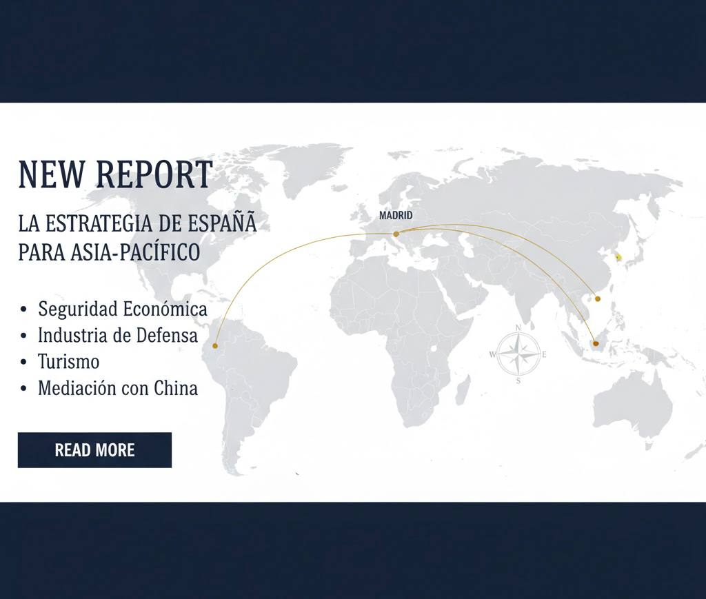"Infografía de un nuevo reporte sobre la estrategia de España para la región Asia-Pacífico, destacando puntos clave como seguridad económica, defensa, turismo y mediación con China."